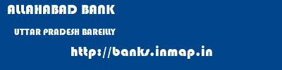 ALLAHABAD BANK  UTTAR PRADESH BAREILLY    banks information 